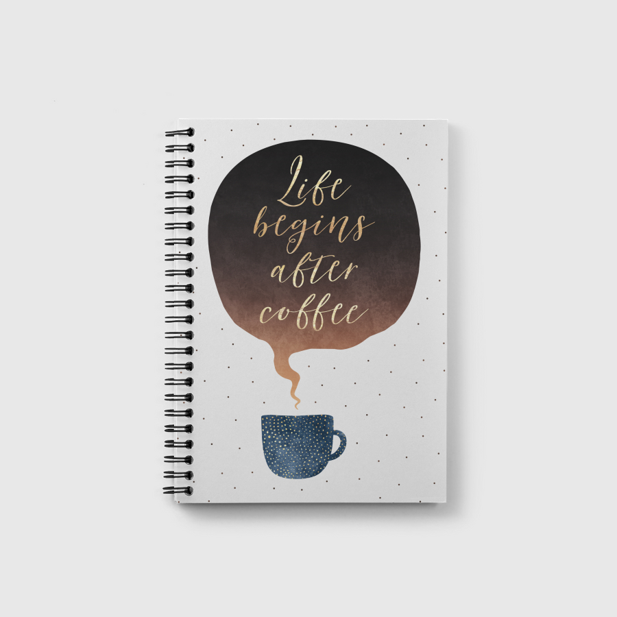 Life Begins After Coffee